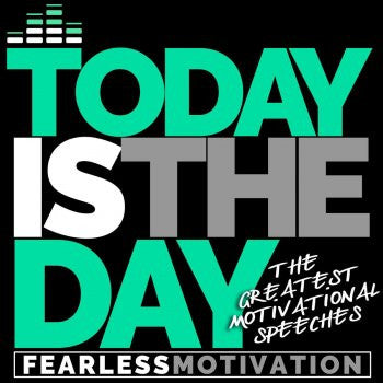TODAY IS THE DAY (Motivational Speeches) - ALBUM MP3 Download