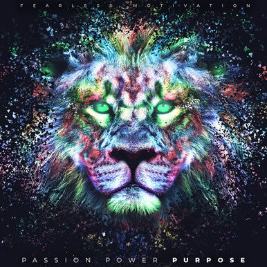 Passion Power Purpose (Fearless Motivation) Full MP3 Album