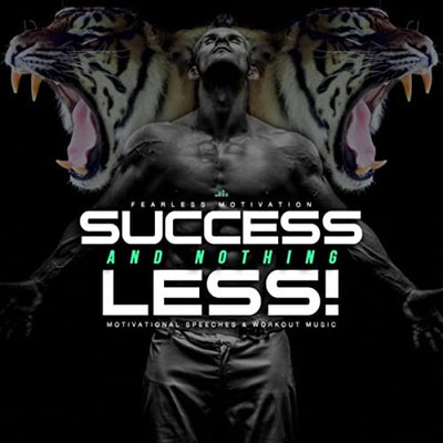 SUCCESS AND NOTHING LESS (Motivational Speeches) - ALBUM MP3 Download
