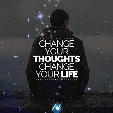 Change Your Thoughts Change Your Life (Inspirational Speeches) - ALBUM MP3 Download