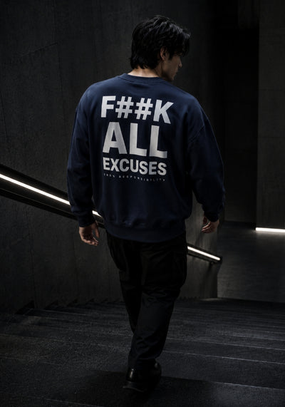 F##K EXCUSES - Oversized Heavyweight Sweatshirt