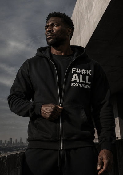 F##K ALL EXCUSES - Premium Full Zip Hoodie