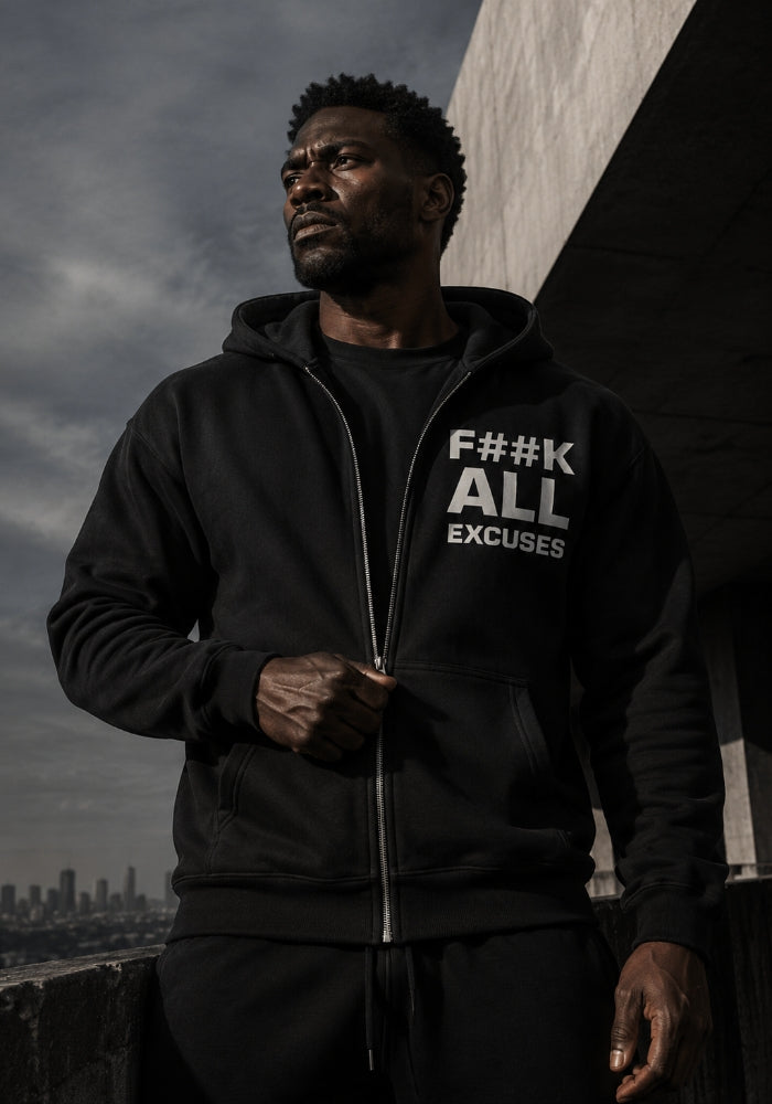 F##K ALL EXCUSES - Premium Full Zip Hoodie