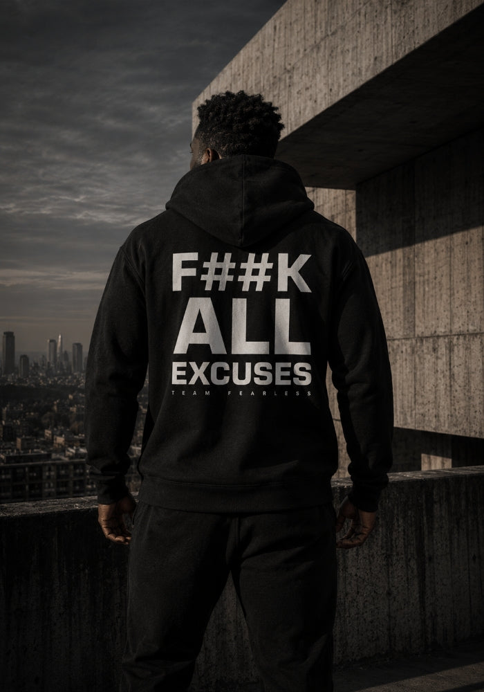 F##K ALL EXCUSES - Premium Full Zip Hoodie