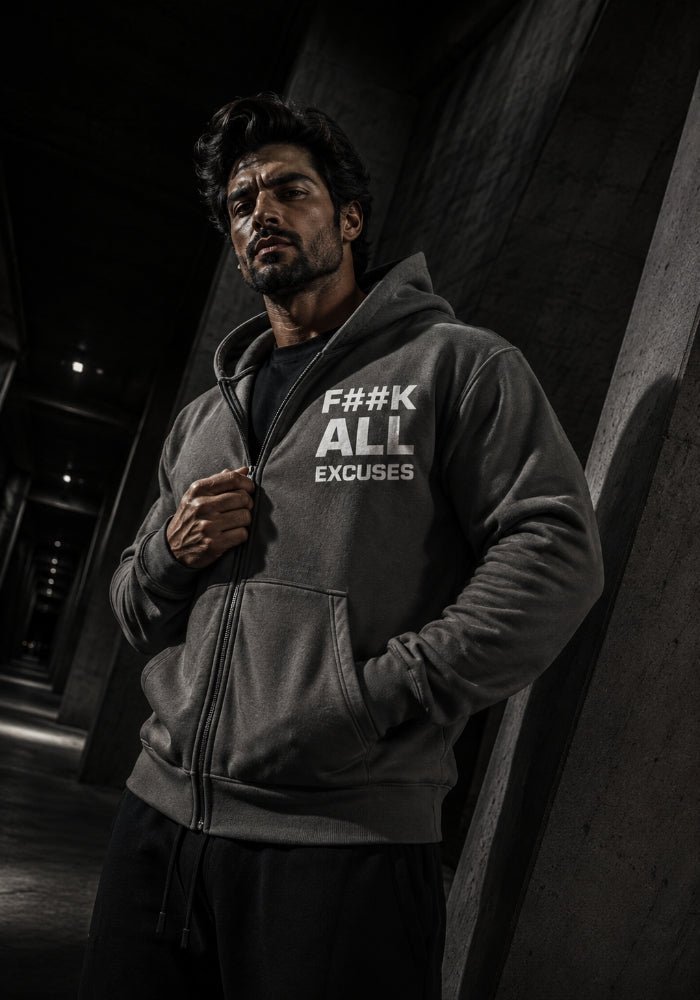 F##K ALL EXCUSES - Premium Full Zip Hoodie