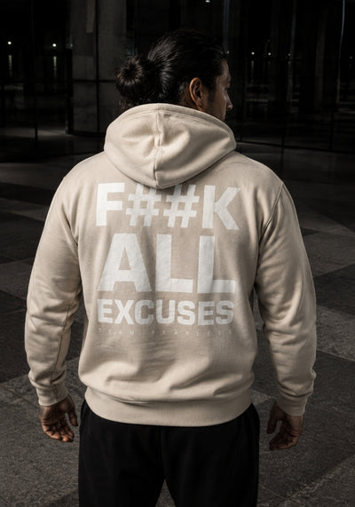 F##K ALL EXCUSES - Premium Full Zip Hoodie