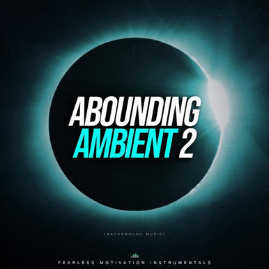 Abounding Ambient 2 (Background Music) - MP3 Download