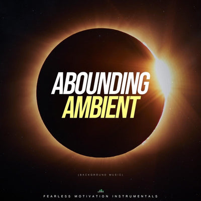 Abounding Ambient (Background Music) - MP3 Download