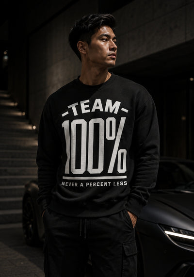 Team 100% (Never A Percent Less) Premium Sweatshirt