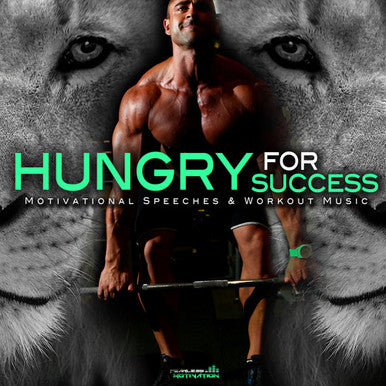HUNGRY FOR SUCCESS (Motivational Speeches) - ALBUM MP3 Download