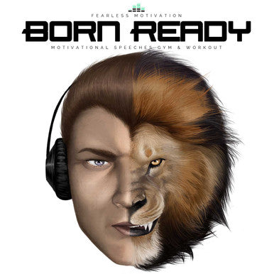 BORN READY (Motivational Speeches) - ALBUM MP3 Download