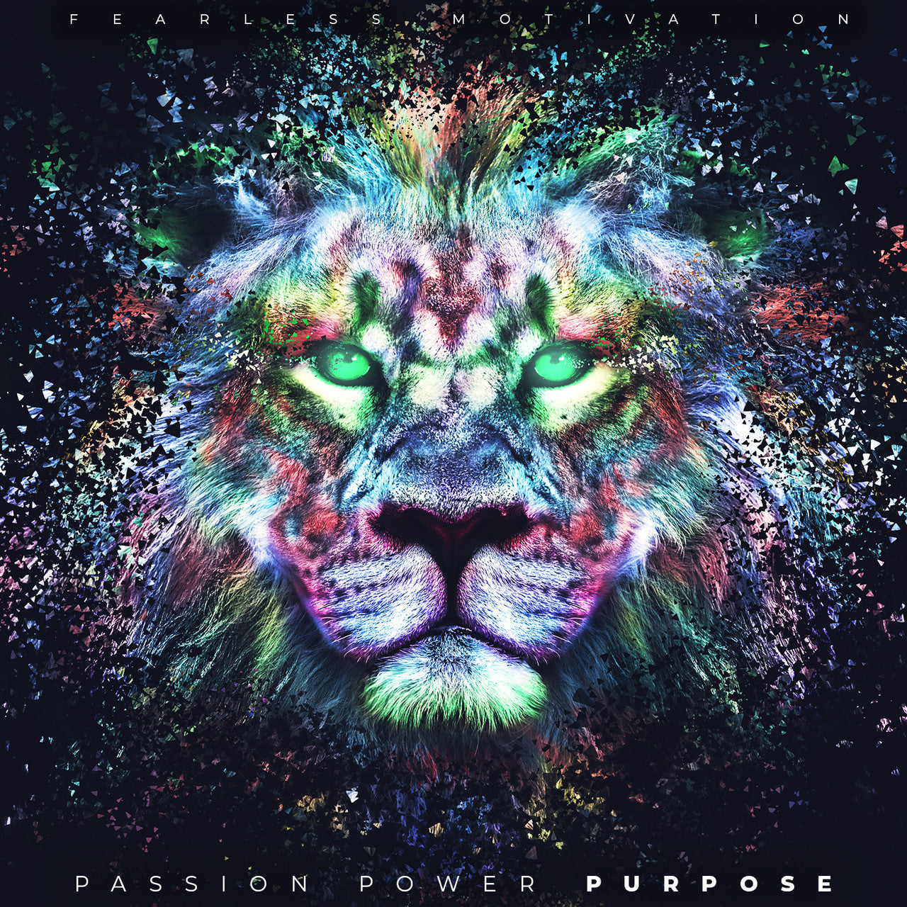 Passion Power Purpose (Fearless Motivation) Full MP3 Album